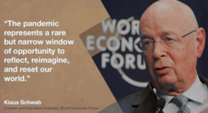 Klaus Schwab - World Economic Forum - Great Reset